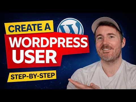 How to Create a New User in WordPress (Step-by-Step Tutorial)